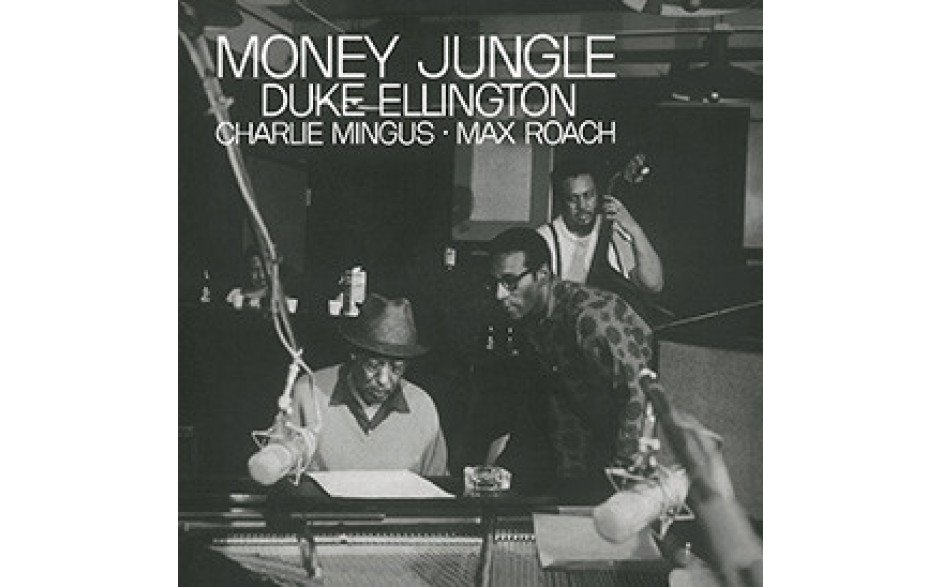 DUKE ELLINGTON / CHARLES MINGUS / MAX ROACH - MONEY JUNGLE 1962/2015 (DOL840H) DOL/EU MINT (0889397284015)
