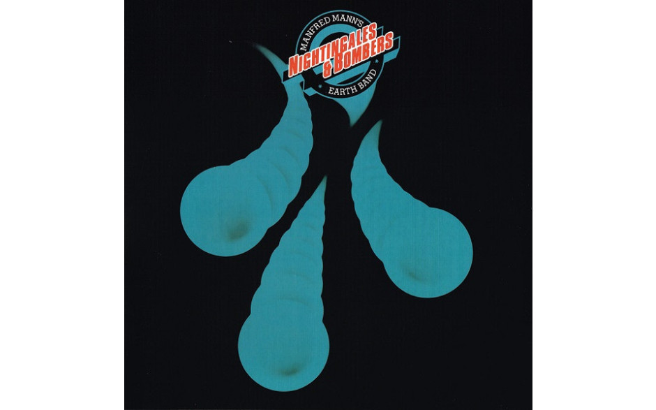Manfred Mann`s Earth Band - Nightingales & Bombers 1975/2015 (mannlp008) Cm/eu Mint (5060051333491)