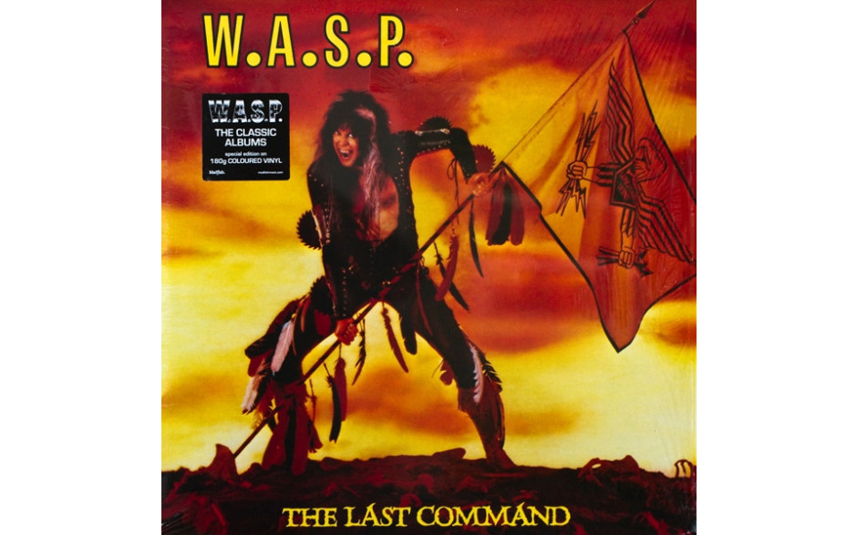 W.A.S.P. - LAST COMMAND 1984/2012 (SMALP9671, 180 gm. Coloured Vinyl) MADFISH/EU MINT (0636551596718)