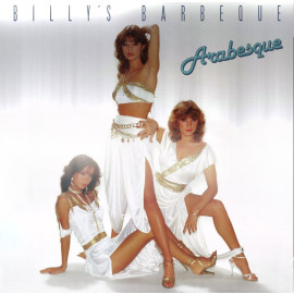 ARABESQUE – V - BILLY'S BARBEQUE 1981/2014 (MIR 100724, 180 gm.) MIRUMIR/EU MINT (0889397103439)