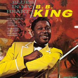 B.B.KING - BLUES IN MY HEART 2015 (772104, 180 gm.) WAXTIME/EU MINT (8436542019842)