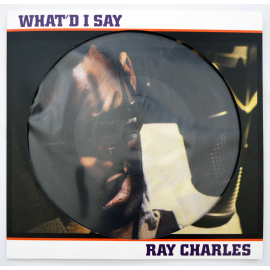 Ray Charles - What I Say (0889397670160) (PICTURE DISC) (1 LP)