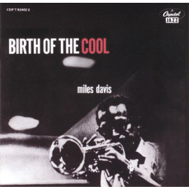 MILES DAVIS - BIRTH OF THE COOL 1956/2011 (9152237, 180 gm.) PAN-AM/EU MINT (8436539310525)