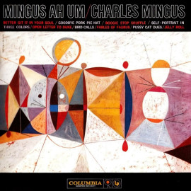 CHARLES MINGUS - MINGUS AH UM 1959/2009