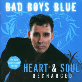BAD BOYS BLUE – HEART & SOUL (RECHARGED) 2019 (DCART006, LTD) DISCOLLECTORS PRODUCTION/EU MINT (5889920170063)