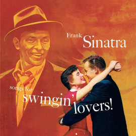 FRANK SINATRA - SONGS FOR SWINGIN" LOVERS 1956/2019 (950664, LTD., Orange) WAXTIME/EU MINT (8436559465601)