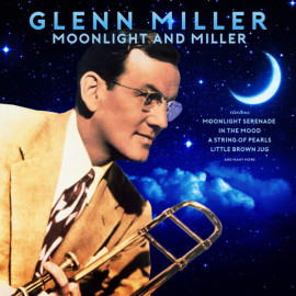 GLENN MILLER – MOONLIGHT AND MILLER 2 LP Set 2018 (02078-VB) BELLEVUE/EU MINT (5711053020789)