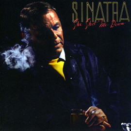 FRANK SINATRA - SHE SHOT ME DOWN 1981/2014 (0602537861323, 180 gm.)