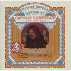 CAPTAIN BEEFHEART AND THE MAGIC BAND - UNCONDITIONALLY GUARANTEED 1974 (9700000050593) EU MINT (9700000050593)