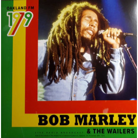 LP Bob Marley & The Wailers: Oakland FM 1979