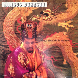 CHARLES MINGUS AND HIS JAZZ GROUPS - MINGUS DYNASTY 1960/2015 (DOL718H, 180 gm.) DOL/EU MINT (0889397557188)