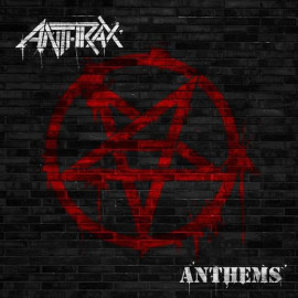 ANTHRAX - ANTHEMS 2013 (LTD. WHITE LP 10 INCH. 2736129721) GAT, NUCLEAR BLAST/GER. MINT (0727361297213)