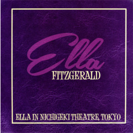 ELLA FITZGERALD - ELLA IN NICHIGEKI THEATRE, TOKYO 2014 (BHM 1066-1) ZYX/EU MINT (0090204774630)