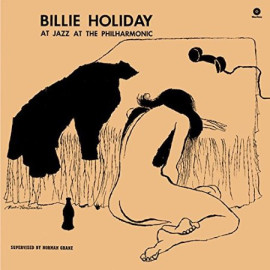 BILLIE HOLIDAY - JAZZ AT THE PHILHARMONIC 2014 (771983, 180 gm.) WAXTIME/EU MINT (8436542017039)