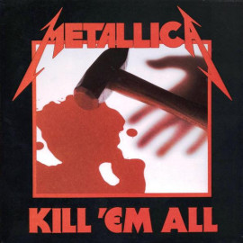 METALLICA – KILL "EM ALL 2016 (00602547885289) BLACKENED RECORDINGS/EU MINT (0602547885289)