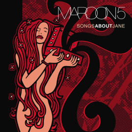 MAROON 5 - SONGS ABOUT JANE 2016 (00602547840387, 180 gm.) INTERSCOPE RECORDS/EU MINT (0602547840387)