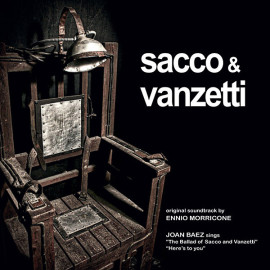 ENNIO MORRICONE feat. JOAN BAEZ – SACCO E VANZETTI 1971/2016 (GFOST002LP, Poster) GOODFELLAS/ITALY MINT (8033706216118)