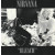 Nirvana: Bleach -Reissue/Remast
