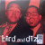 CHARLIE PARKER & DIZZY GILLESPIE - BIRD AND DIZ 1950/2011 (VNL 12207 LP, HI-Q, 180 gm.) VNL/EU MINT (8032979642075)