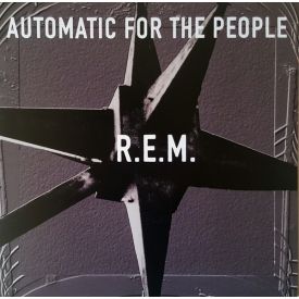 R.E.M. - Automatic For The People Vinyl LP