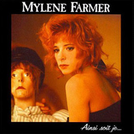MYLENE FARMER - Ainsi soit je… - 1988. FRA. NM/NM