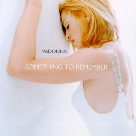 MADONNA - SOMETHING TO REMEMBER 1995/2013 (8122796396, 180 gm.) WARNER/EU MINT (0081227963965)