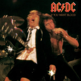 AC/DC - IF YOU WANT BLOOD YOU "VE GOT IT 1978/2003 (107631, RE-ISSUE) COLUMBIA/EU MINT (5099751076315)