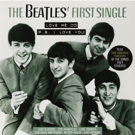 V / A - THE BEATLES" FIRST SINGLE - LOVE ME DO 2013 (VP 80021) VINYL PASSION/EU MINT (8712177061532)