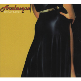 ARABESQUE - FRIDAY NIGHT 1978/2014 (MIR 100720, 180 gm., RE-ISSUE) MIRUMIR/EU MINT (0889397103385)