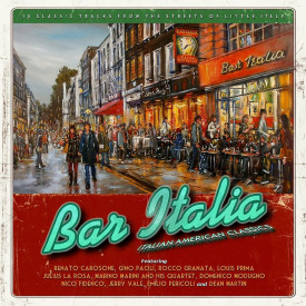 V/A - BAR ITALIA - ITALIAN AMERICAN CLASSICS 2018 (EQU005) LUMI ENTERTAINMENT/EU MINT (5055892119878)