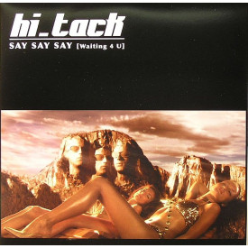 HI TACK - Say Say Say (Waiting 4 U)