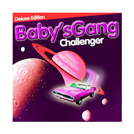 Baby's Gang - Challenger (Deluxe Edition) Vinyl LP