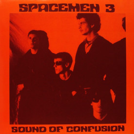 Виниловая пластинка Spacemen 3 - Sound Of Confusion (1986/2013) Vinyl LP