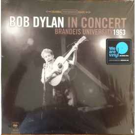 BOB DYLAN – IN CONCERT BRANDEIS UNIVERSITY 1963 2017 (889854382612, 180 gm.) COLUMBIA/EU MINT (0889854382612)