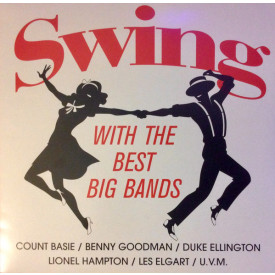 V / A - SWING WITH THE BEST BIG BANDS 2016 (BHM 1096-1) ZYX/GER. MINT (0090204695713)