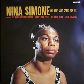 Nina Simone - My Baby Just Cares For Me (2017) Vinyl LP