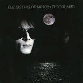 SISTERS OF MERCY - FLOODLAND 1987 / 2018 (MR441L, LTD.) MERCIFUL RELEASE/EU MINT (0825646077014)