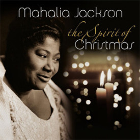 MAHALIA JACKSON - THE SPIRIT OF CHRISTMAS 2018 (VP 90070) VINYL PASSION/EU MINT (8719039004430)