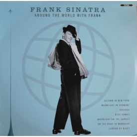 FRANK SINATRA – AROUND THE WORLD WITH FRANK 2017 (02067-LP) BELLEVUE/EU MINT (5711053020673)
