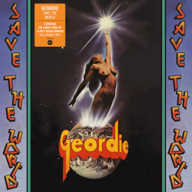 GEORDIE – SAVE THE WORLD 1976/2019 (DEMREC544) DEMON RECORDS/EU MINT (5014797900967)