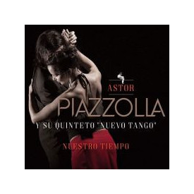 ASTOR PIAZZOLLA Y SU QUINTETO "NUEVO TANGO" – NUESTRO TIEMPO 2019 (VP 90126) VINYL PASSION/EU MINT (8719039005857)