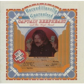 CAPTAIN BEEFHEART AND THE MAGIC BAND - UNCONDITIONALLY GUARANTEED 1974 (9700000050593) EU MINT (9700000050593)