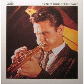 CHET BAKER - CHET IS BACK 2013