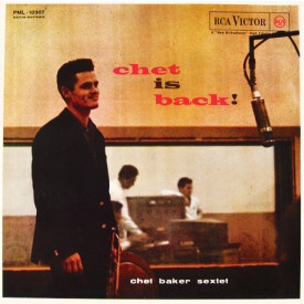 CHET BAKER SEXTET - CHET IS BACK 1962/2005 (RCA 10307, HI-Q. Pure Analogue) SPEAKERS CORNER/GER. MINT (4260019712363)