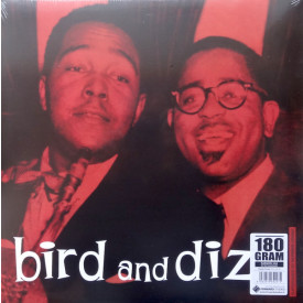 CHARLIE PARKER & DIZZY GILLESPIE - BIRD AND DIZ 1950/2011 (VNL 12207 LP, HI-Q, 180 gm.) VNL/EU MINT (8032979642075)
