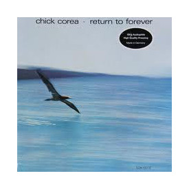 CHICK COREA - RETURN TO FOREVER 1972 (ECM 1022 ST, RE-ISSUE) ECM RECORDS/GER. MINT (0602527278841)