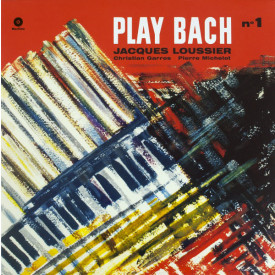 JACQUES LOUSSIER / CHRISTIAN GARROS & PIERRE MICHELOT - PLAY BACH VOL.1, 1959/2012 (771802) EU MINT (8436542011587)