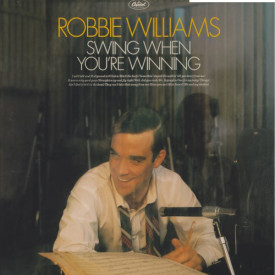 ROBBIE WILLIAMS - SWING WHEN YOU"RE WINNING 2013 (536 8261) EMI OTHERS/EU MINT (0724353682613)