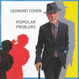 LEONARD COHEN - POPULAR PROBLEMS