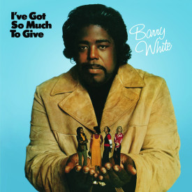 BARRY WHITE - I"VE GOT SO MUCH TO GIVE 1973/2010 (00422 8148361 5, 180 gm.) ANLOGUE/EU MINT (0042281483615)